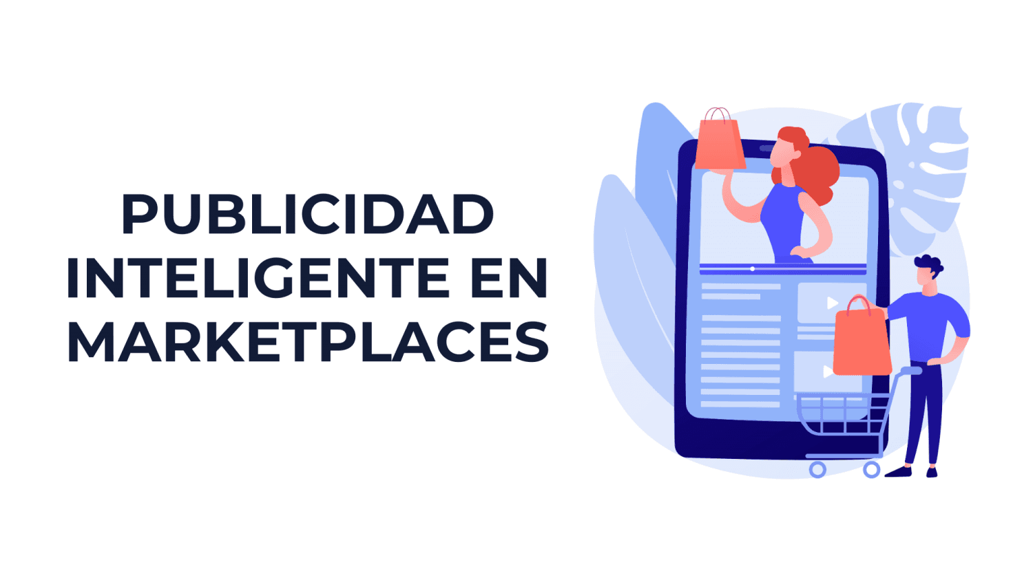 Publicidad Inteligente en Marketplaces